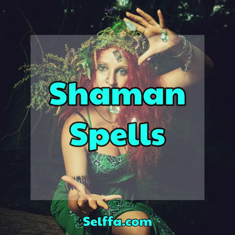 Shaman Spells