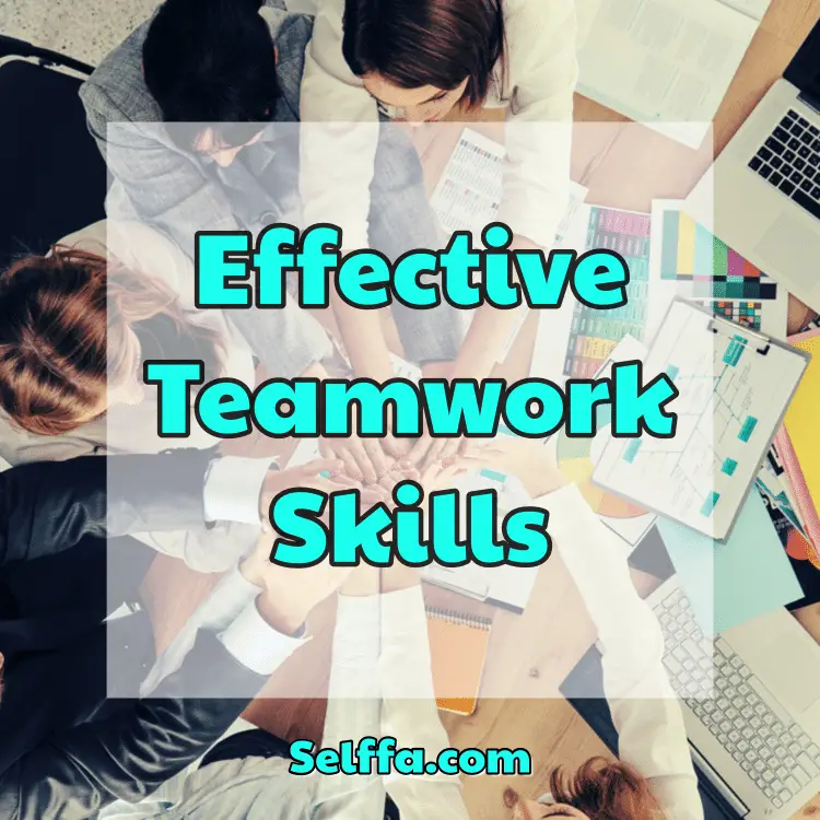 Effective Teamwork Skills