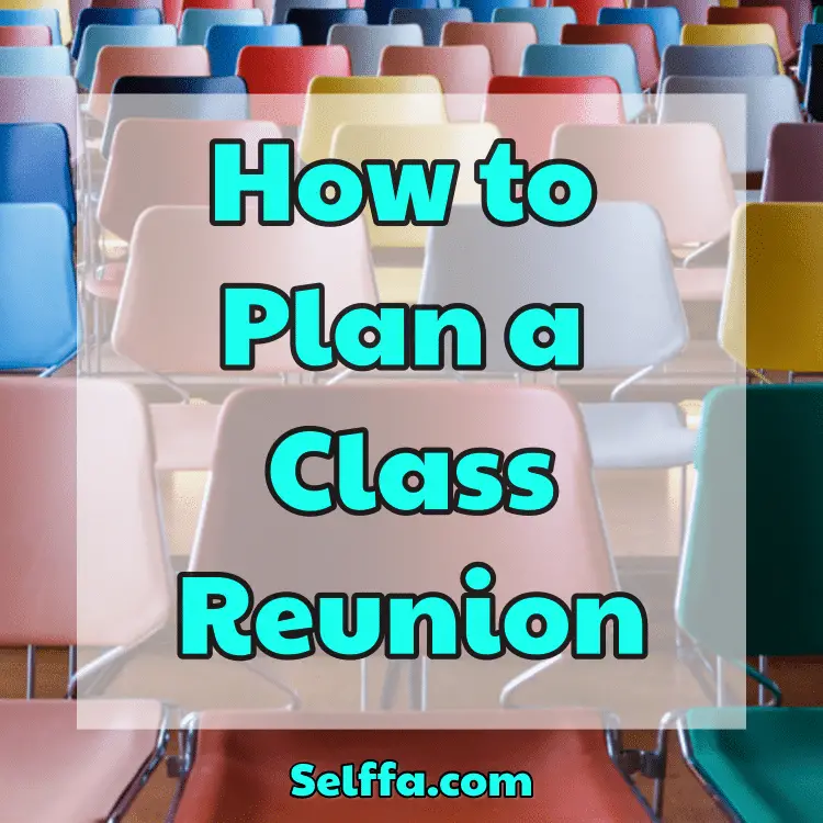 How to Plan a Class Reunion