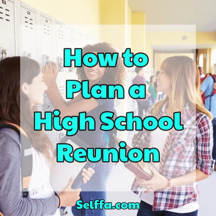 How to Plan a High School Reunion