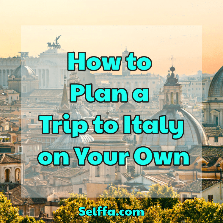 booking your own trip to italy