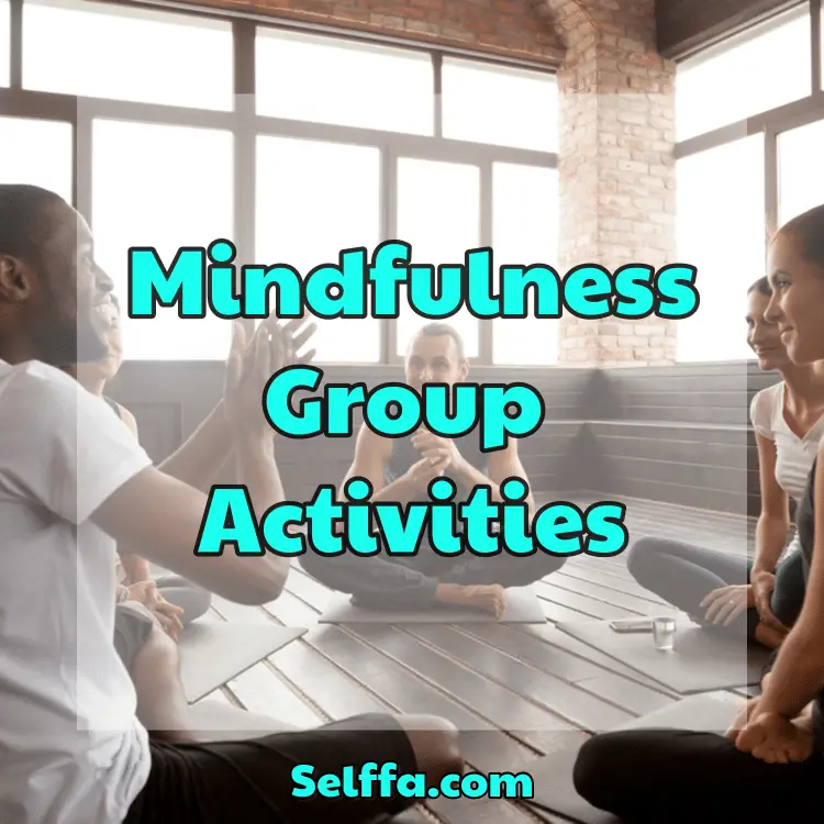 Mindfulness Group Activities