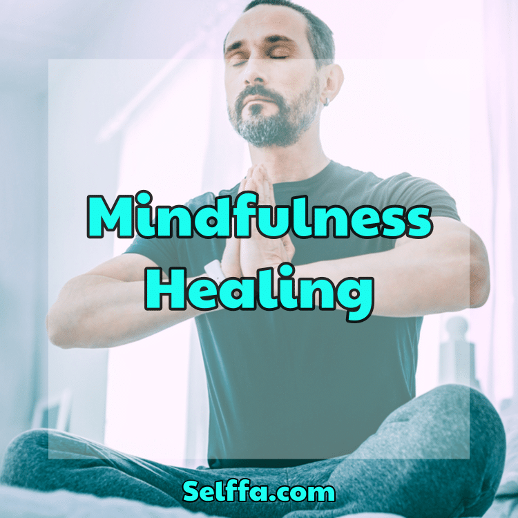 Mindfulness Healing