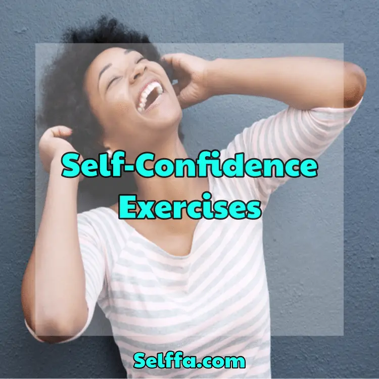 Self-Confidence Exercises