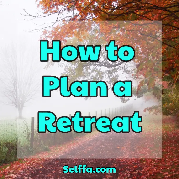 How to Plan a Retreat