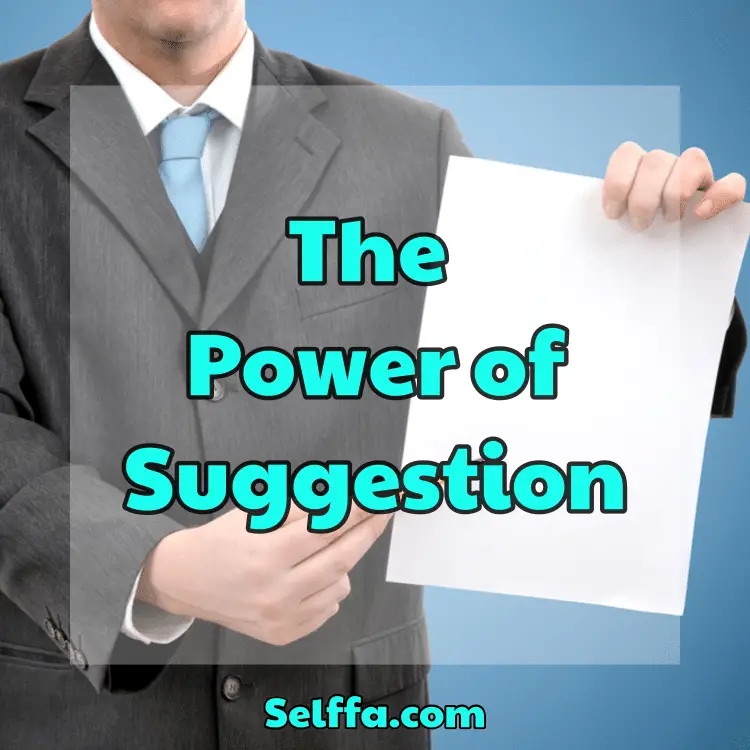 The Power of Suggestion