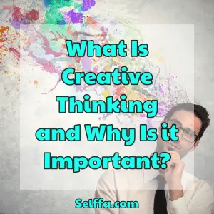 why is creative thinking important in education