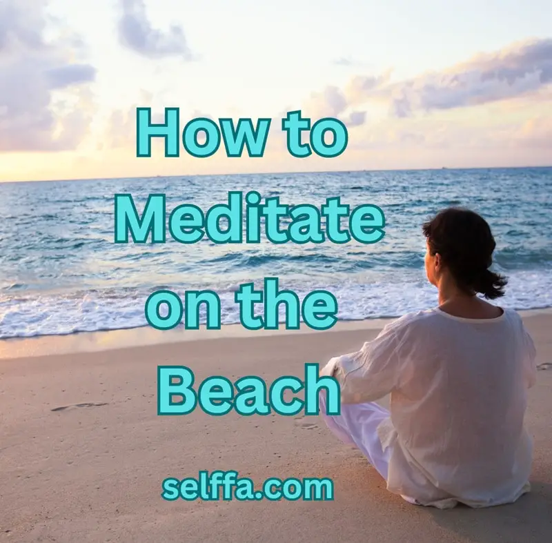 How to meditate on the beach